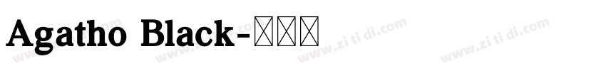 Agatho Black字体转换